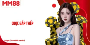 Cược Gấp Thếp Chiến Lược Nhân Đôi Vốn Và Bí Quyết Quản Lý Rủi Ro